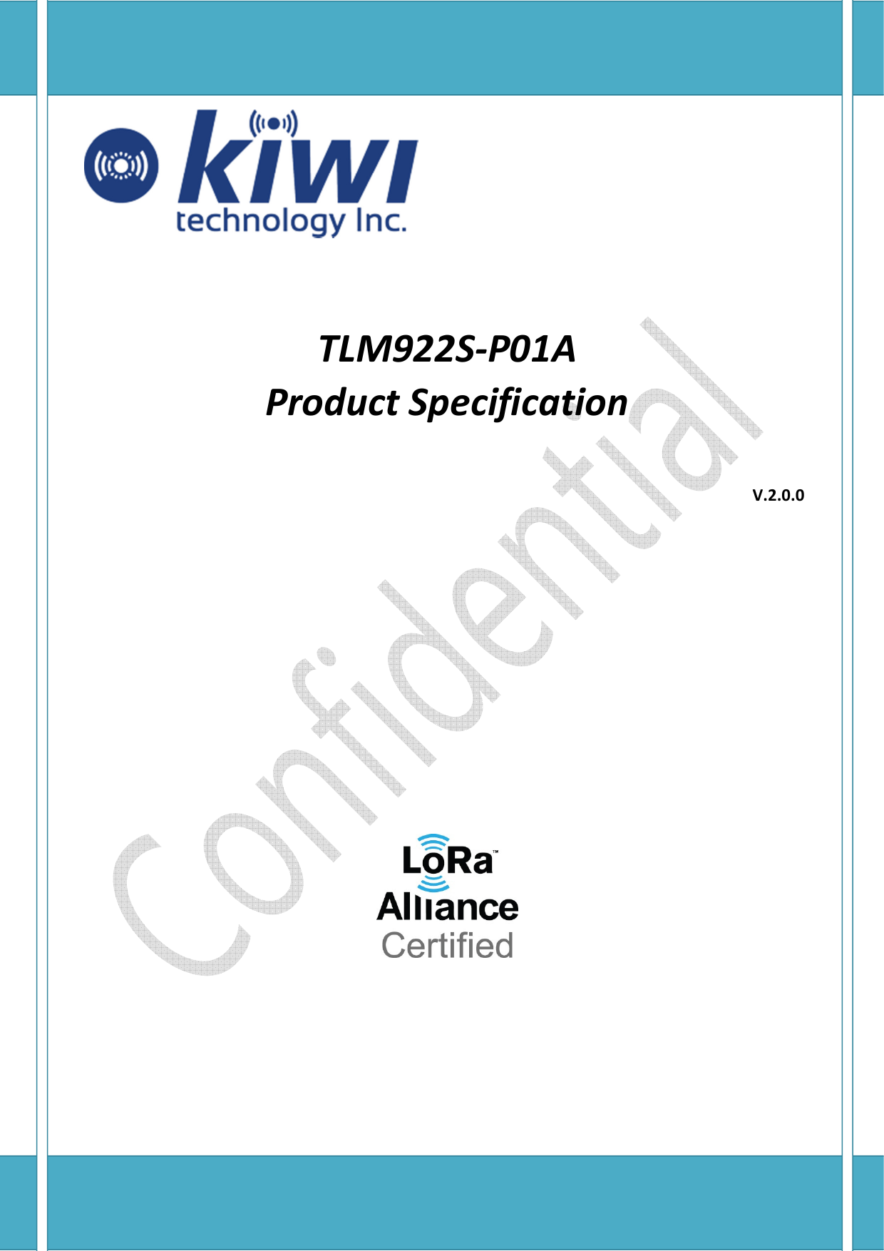  taifatech Confidential Documentation                                                                    TLM922S-P01A                            Product Specification                                                    V.2.0.0              