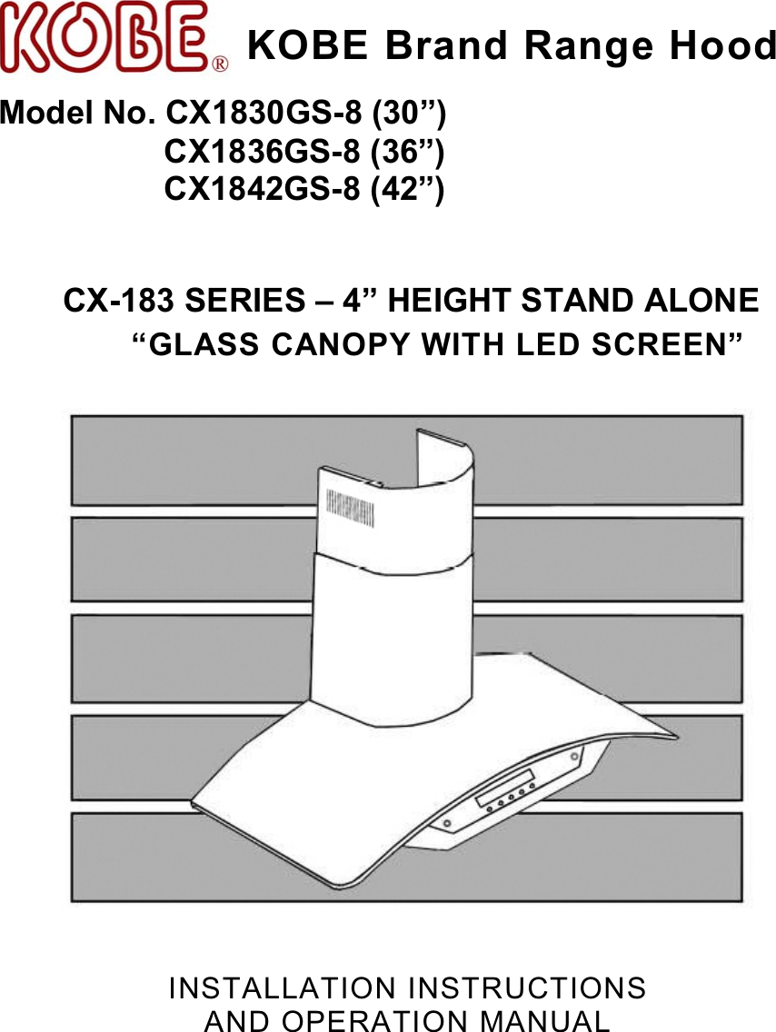 Kobe Range Hoods Cx1842Gs 8 Users Manual CX 183 EN FR SP 091208