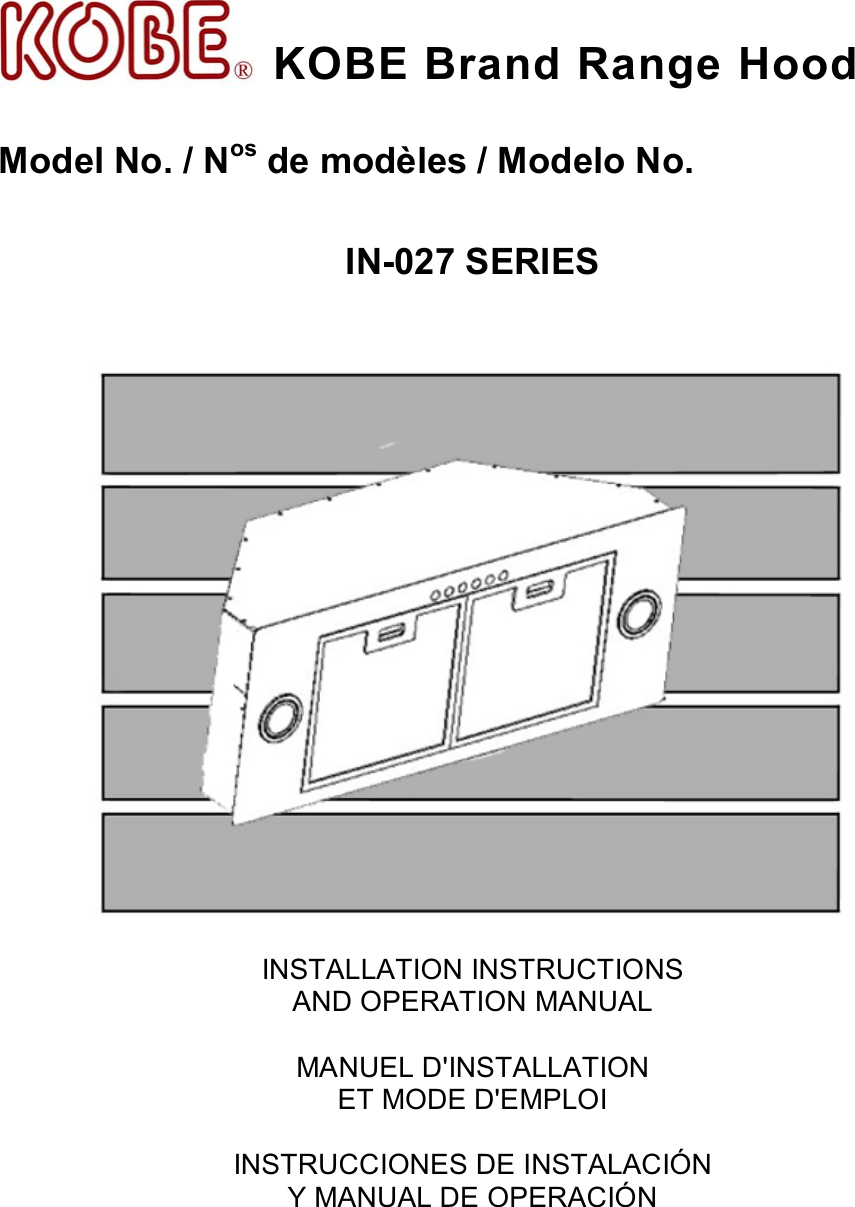 Kobe Range Hoods In 027 Users Manual EN FR SP 091209_NEW