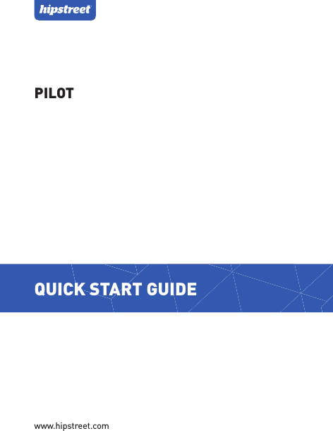 QUICK START GUIDEPILOTwww.hipstreet.com