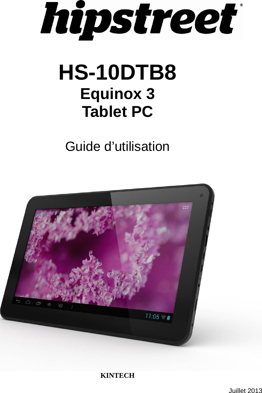    HS-10DTB8 Equinox 3 Tablet PC  Guide d’utilisation     KINTECH  Juillet 2013 
