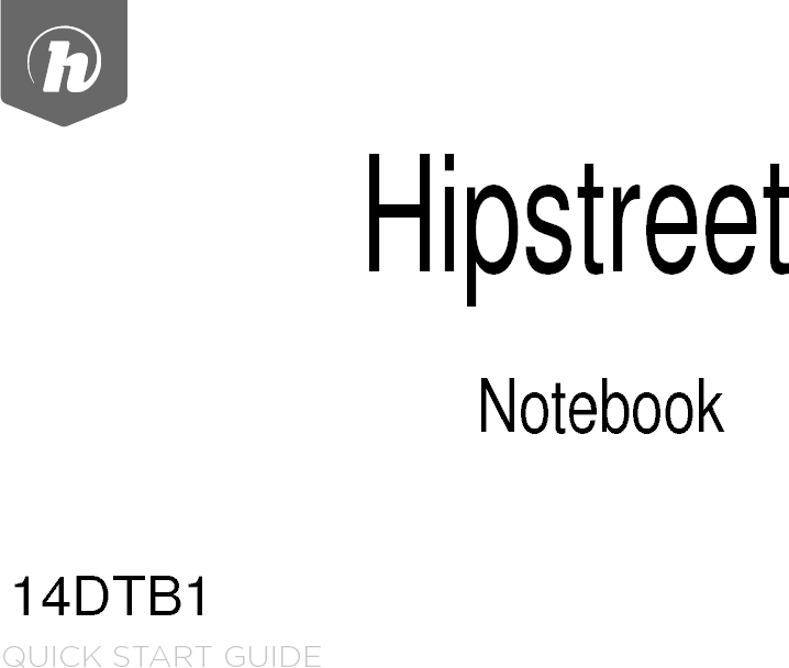 QUICK START GUIDE14DTB1HipstreetNotebook