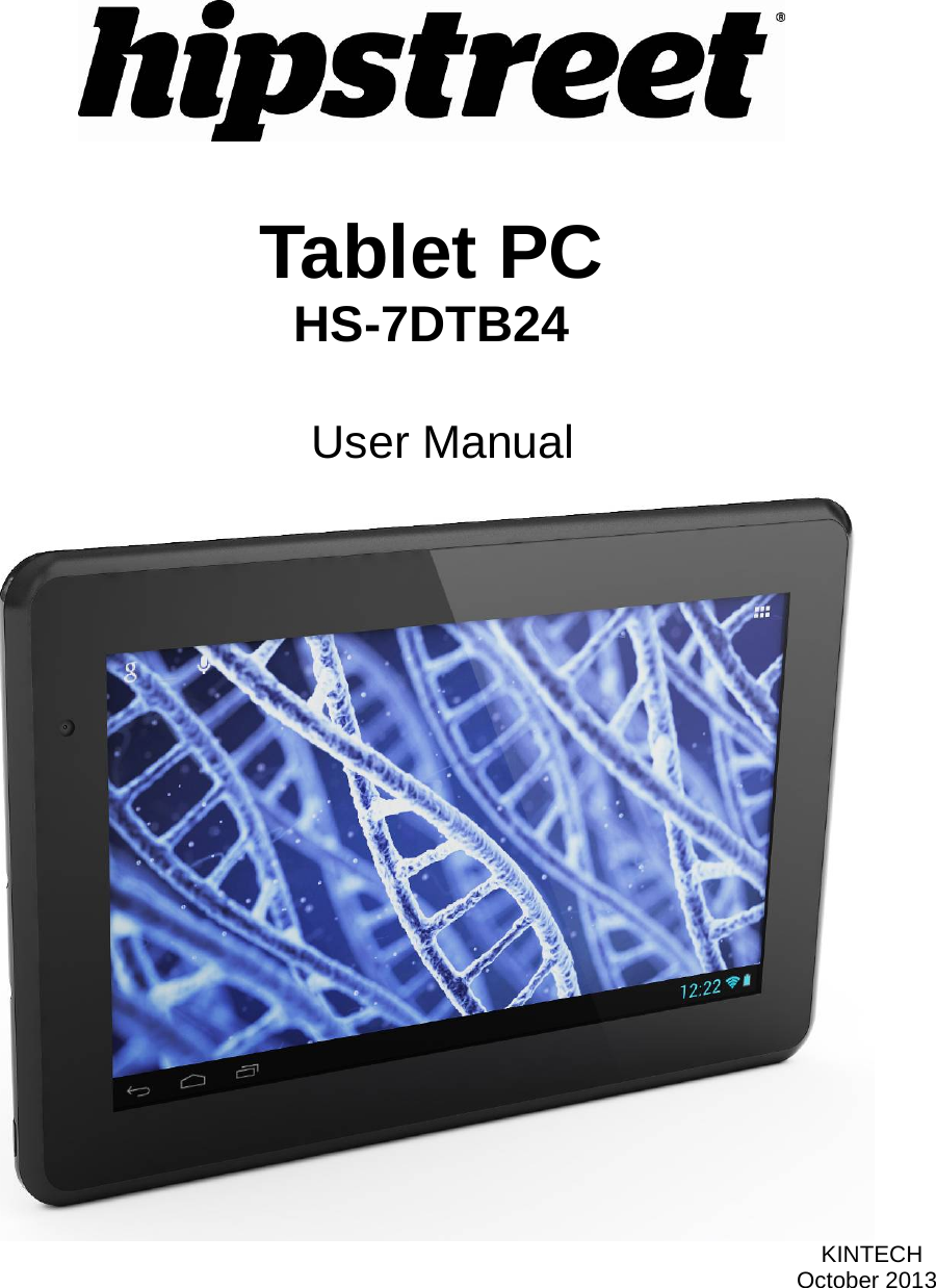    Tablet PC HS-7DTB24   User Manual                                                                              KINTECH October 2013  