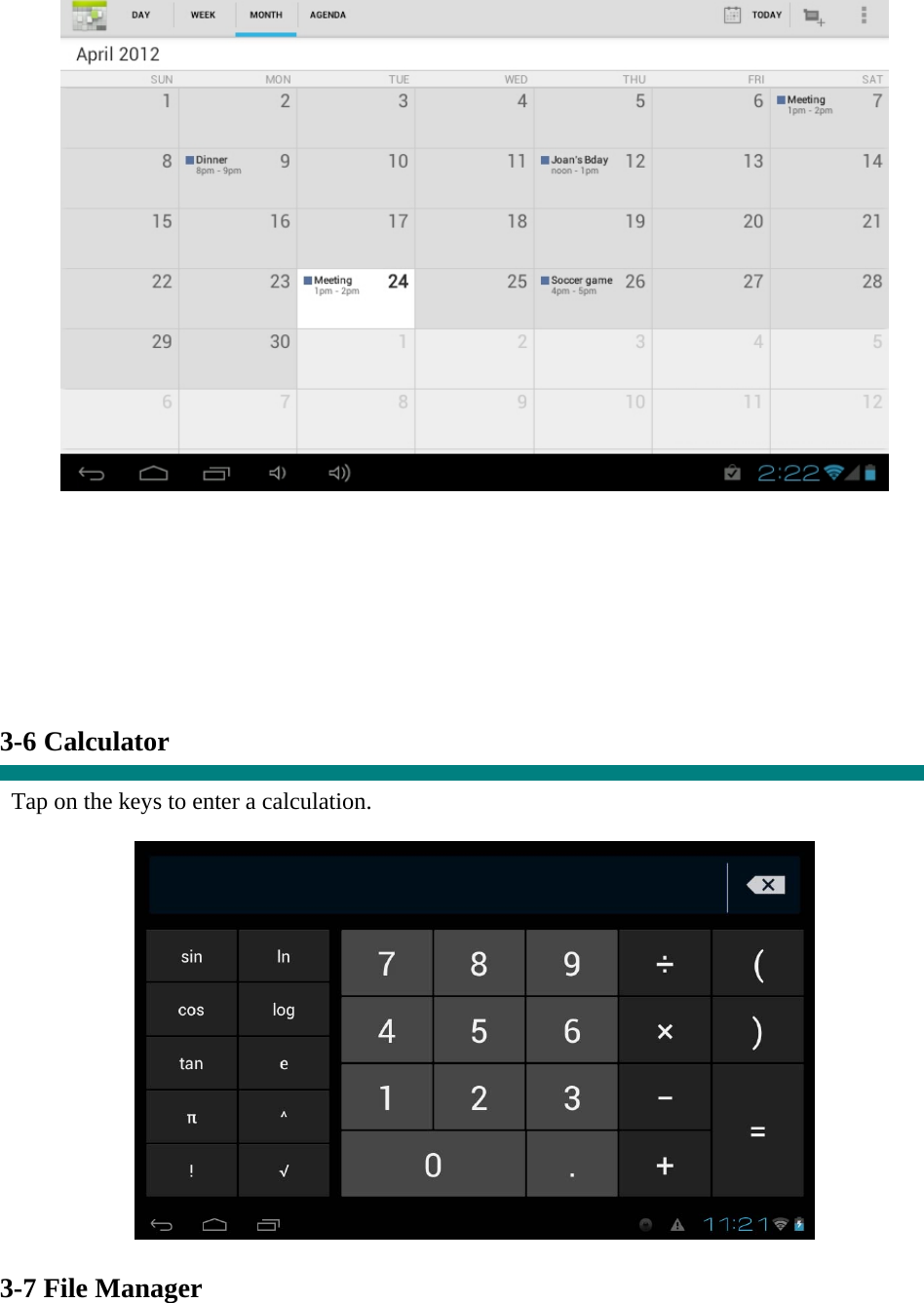          3-6 Calculator  Tap on the keys to enter a calculation.   3-7 File Manager 