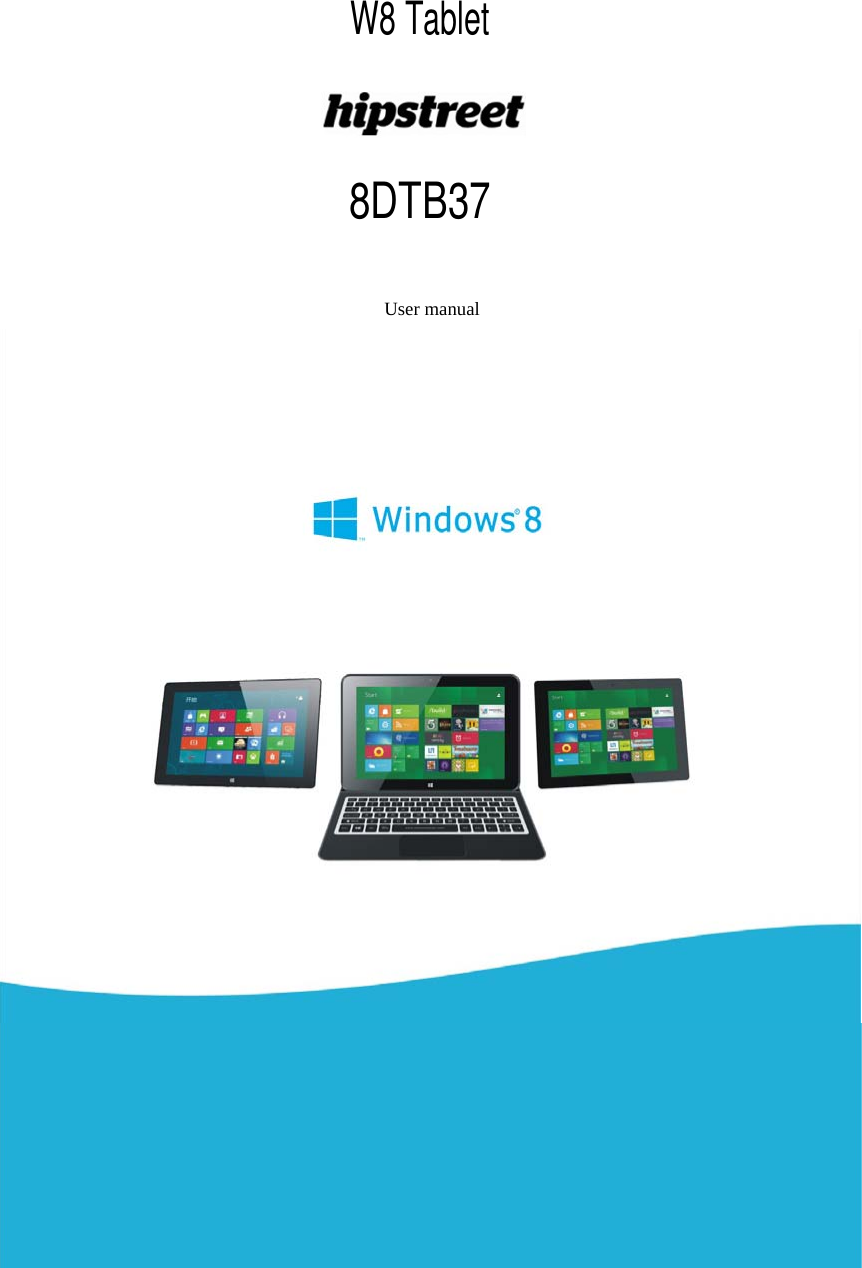     User manual                W8 Tablet8DTB37