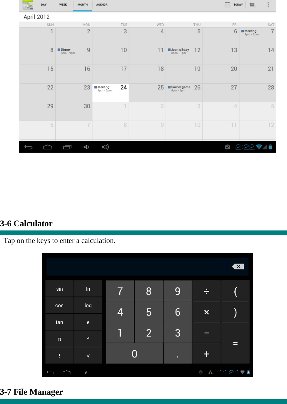          3-6 Calculator  Tap on the keys to enter a calculation.   3-7 File Manager  