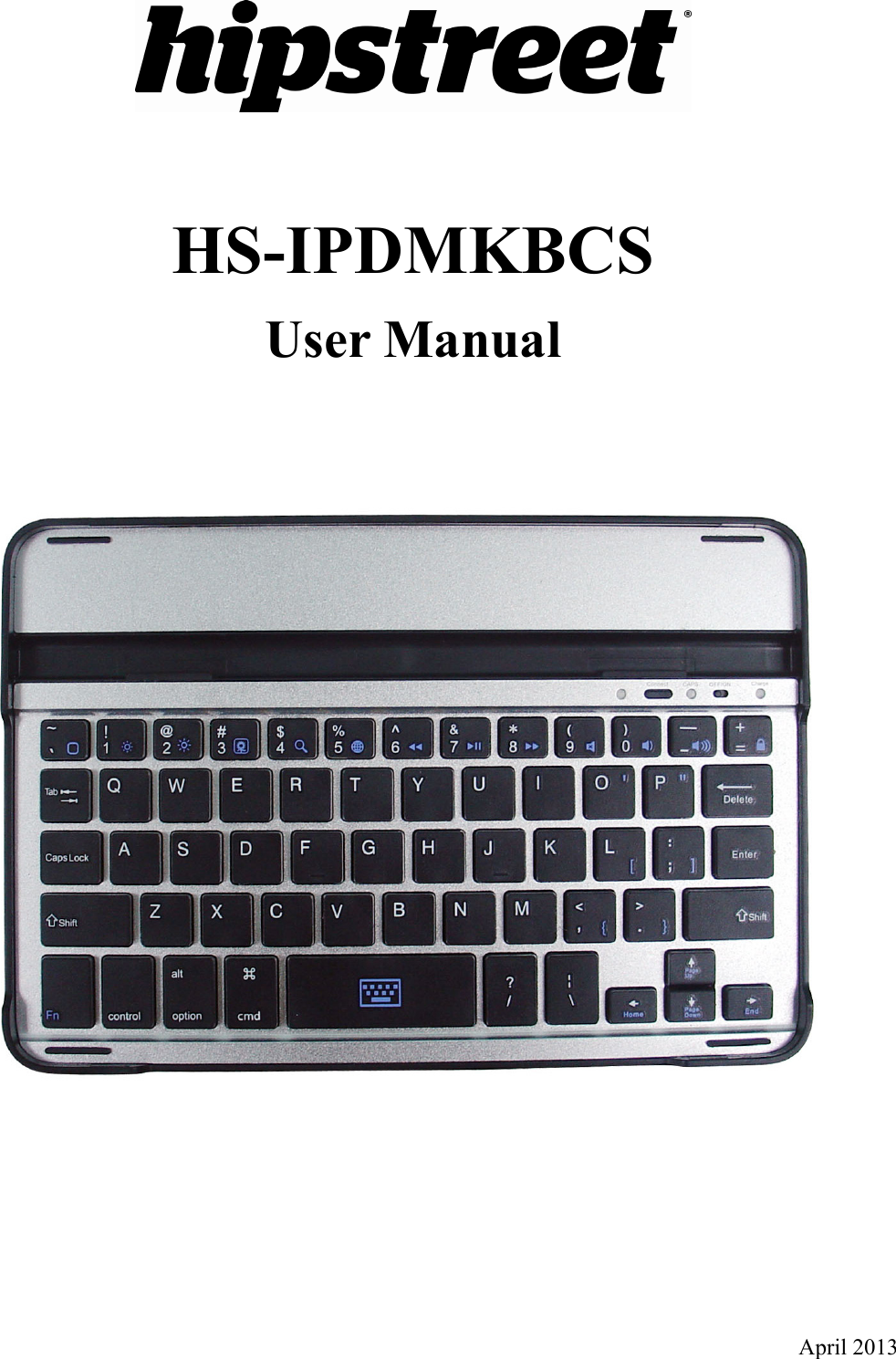    HS-IPDMKBCS User Manual          April 2013  