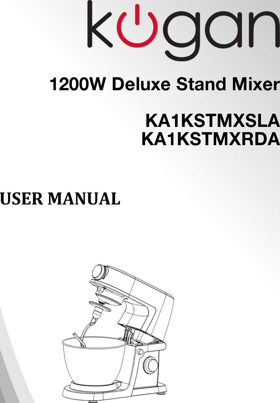 Page 1 of 6 - KA1KSTMXSLA KA1KSTMXRDA 1200W Deluxe Stand Mixer User Manual  KA1KSTMX-A