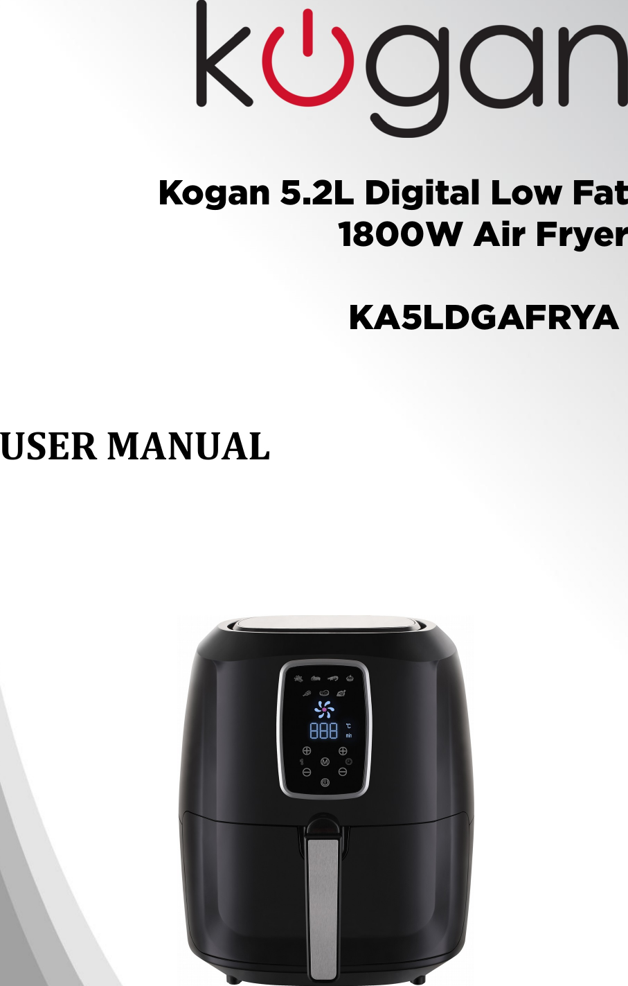 Page 1 of 9 - KA5LDGAFRYA 5.2L Digital Low Fat 1800W Air Fryer User Manual  KA5LDGAFRYA-A