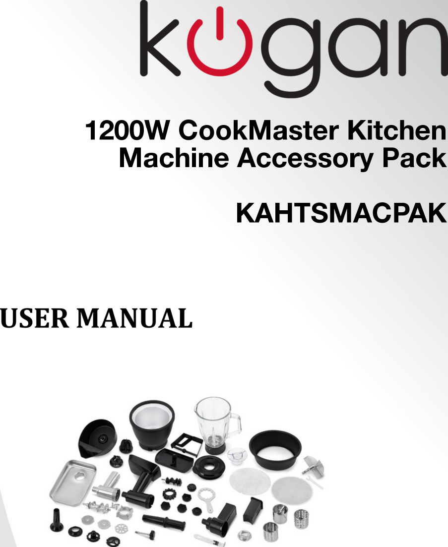KAHTSMACPAK 1200W CookMaster Kitchen Machine Accessory Pack User ...