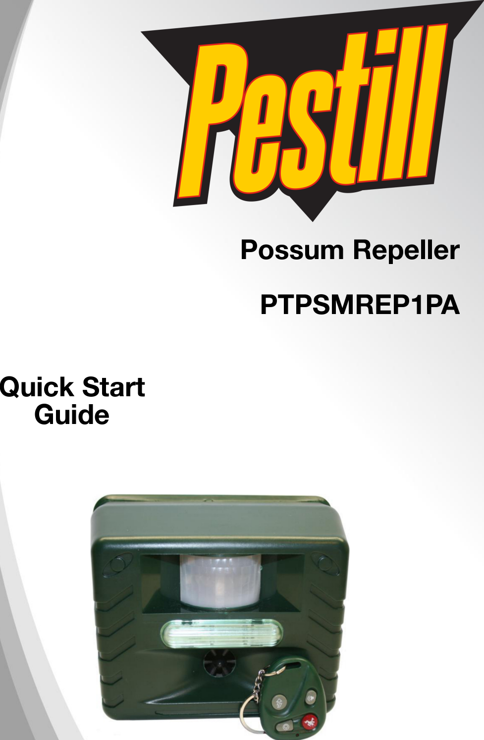 Page 1 of 7 - PTPSMREP1PA Pestill Possum Repeller User Manual  PTPSMREP1PA2-QSG