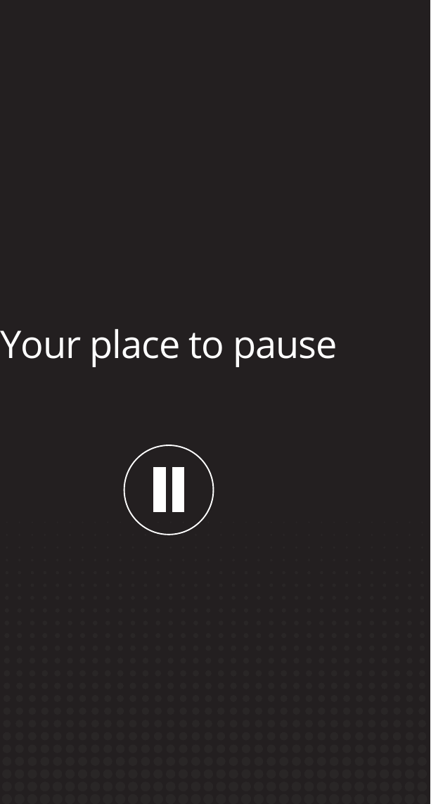 Your place to pause