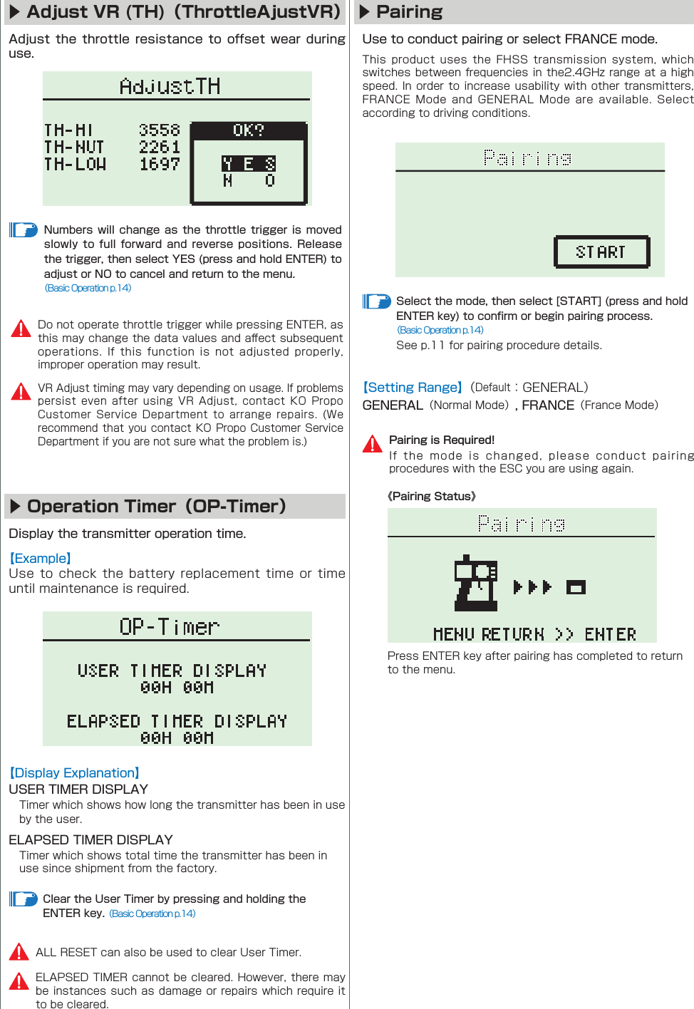 ▶ Operation Timer（OP-Timer）▶ Pairing▶Adjust VR (TH)（ThrottleAjustVR）   Pairing is Required!                            󰮏   《Pairing Status》       