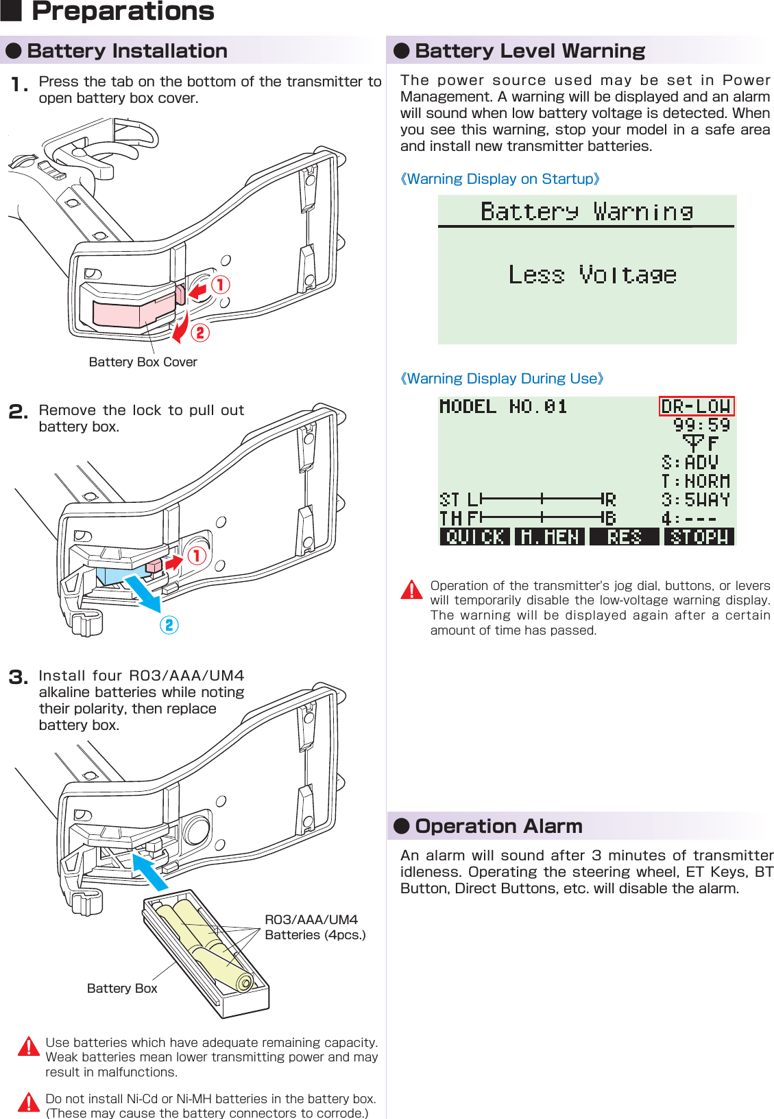 ①①①①②②②②■ Preparations● Battery Installation ● Battery Level Warning● Operation Alarm1.2.3.           