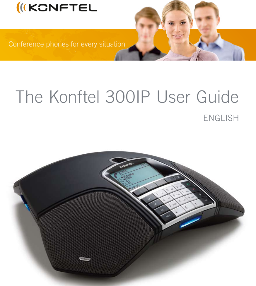 Conference phones for every situationThe Konftel 300IP User GuideENGLISH