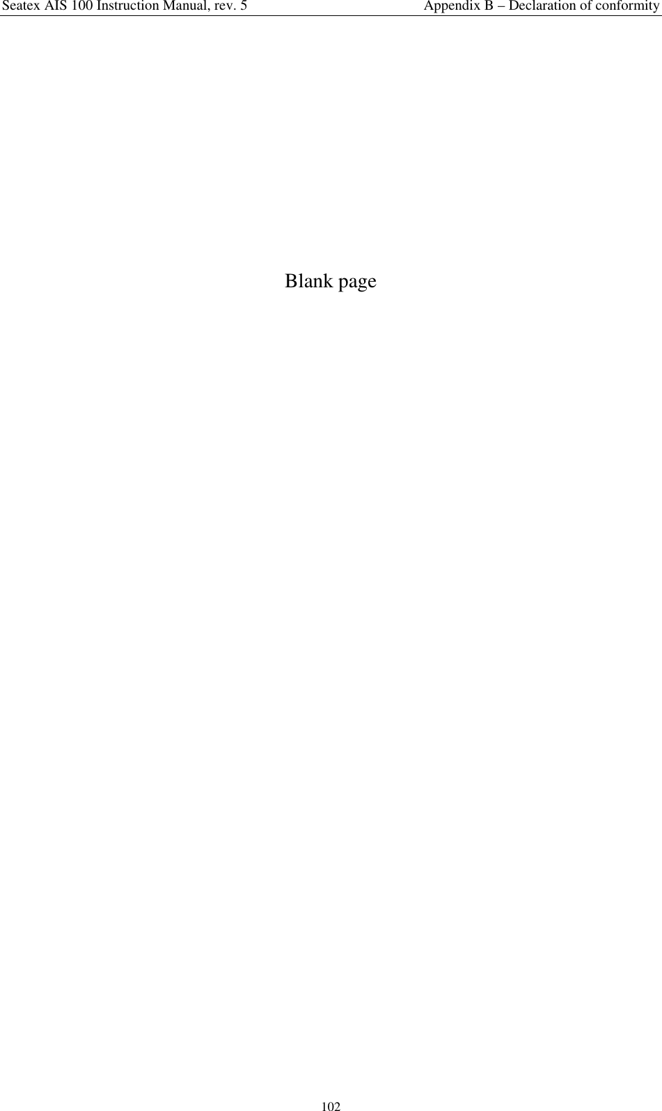 Seatex AIS 100 Instruction Manual, rev. 5 Appendix B – Declaration of conformity102Blank page