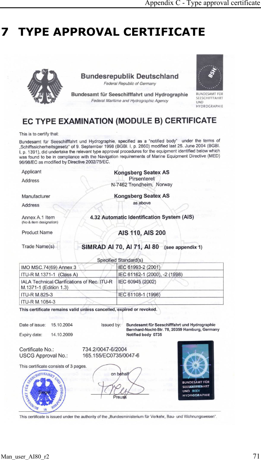 Appendix C - Type approval certificate Man_user_AI80_r2 71 7 TYPE APPROVAL CERTIFICATE