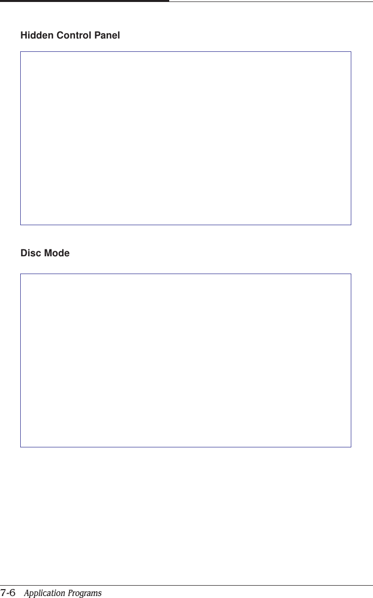 CHAPTER 77-6   Application ProgramsHidden Control PanelDisc Mode