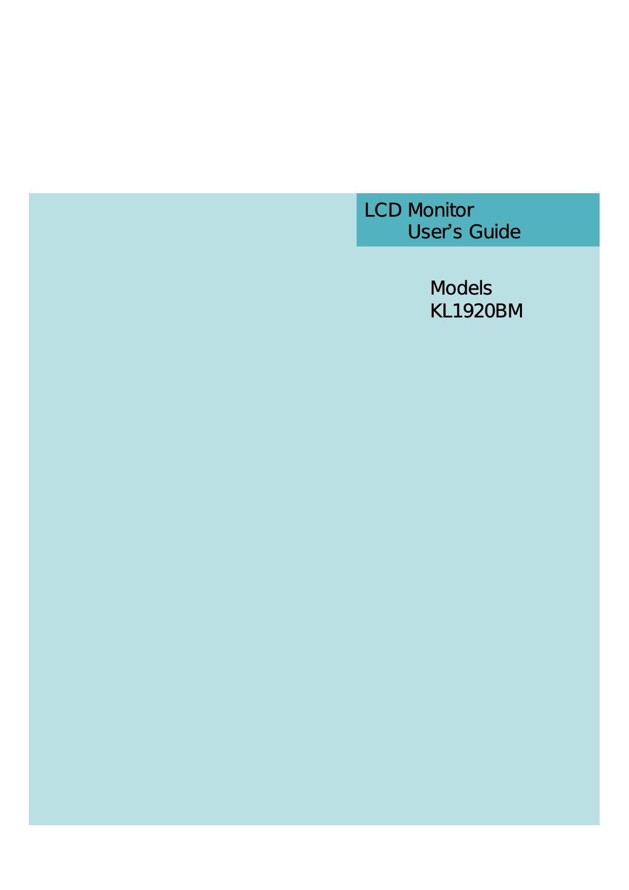 LCD MonitorUser’s GuideModelsKL1920BM