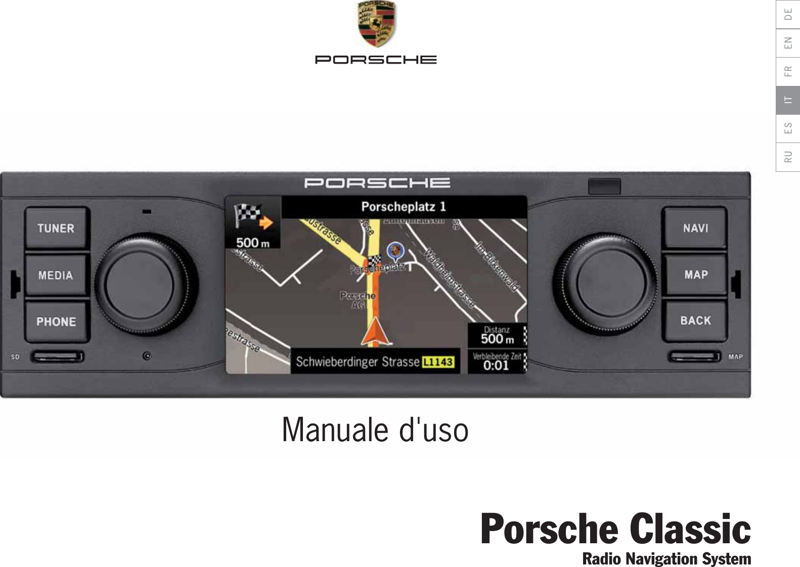 Porsche ClassicRadio Navigation SystemManuale d&apos;usoDEENFRITESRU
