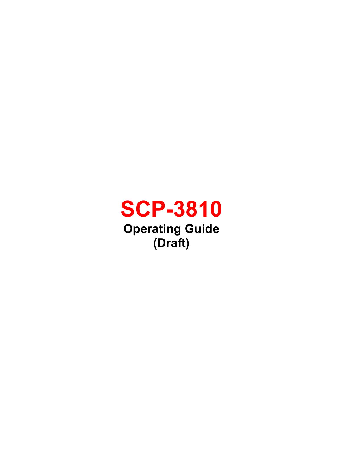                   SCP-3810 Operating Guide (Draft) 