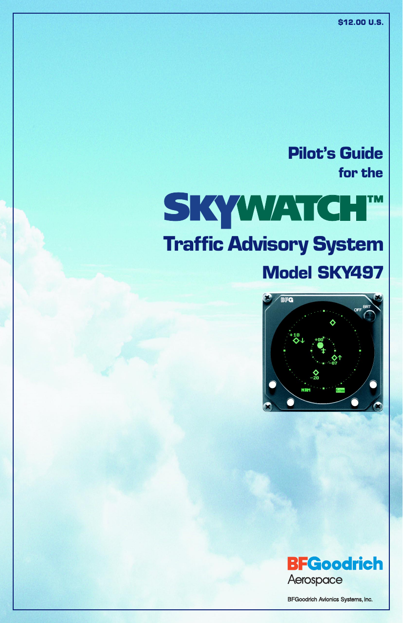 $12.00 U.S.Traffic Advisory SystemPilot’s Guidefor theModel SKY497