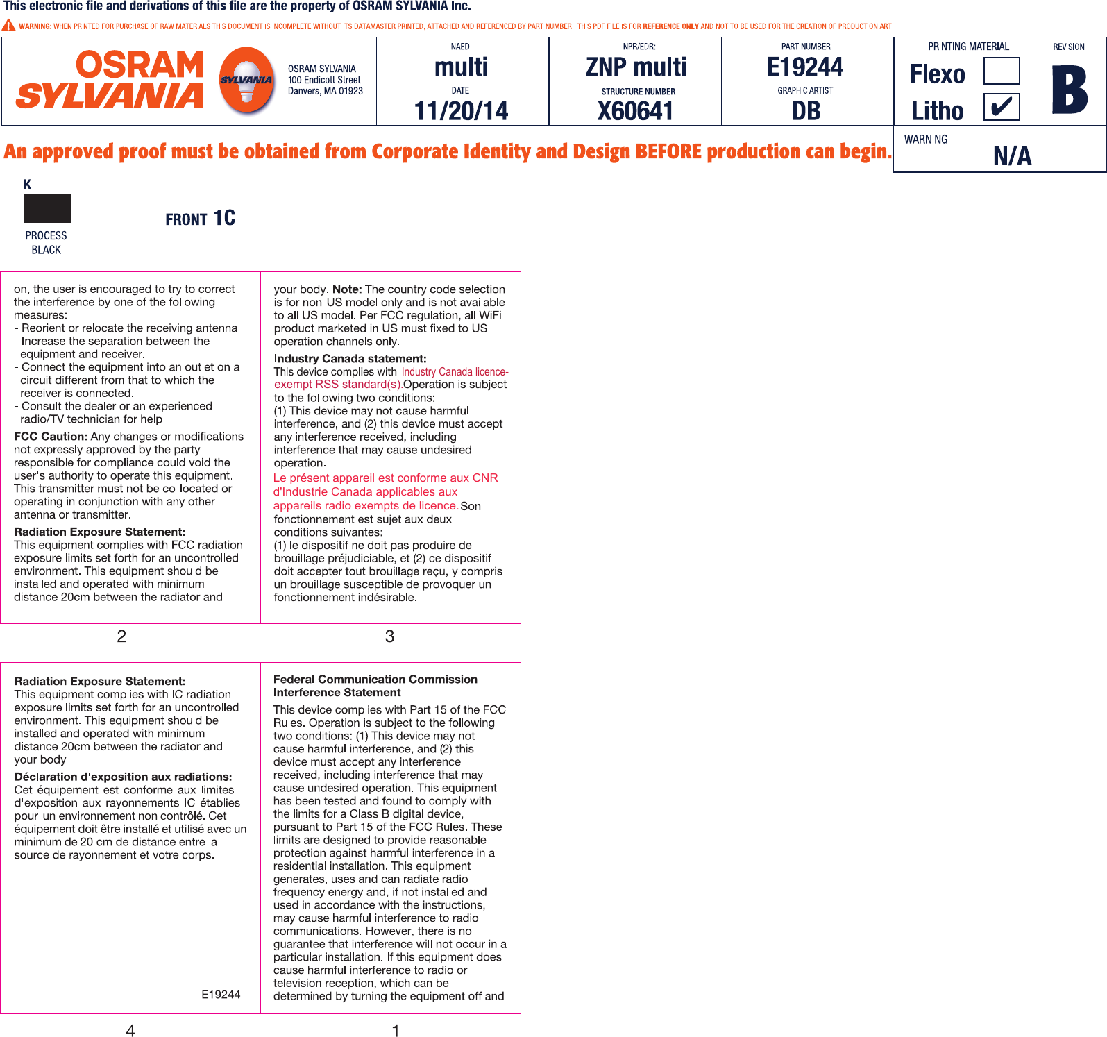 Industry Canada licence-exempt RSS standard(s).Le pr&eacute;sent appareil est conforme aux CNR d'Industrie Canada applicables aux appareils radio exempts de licence.