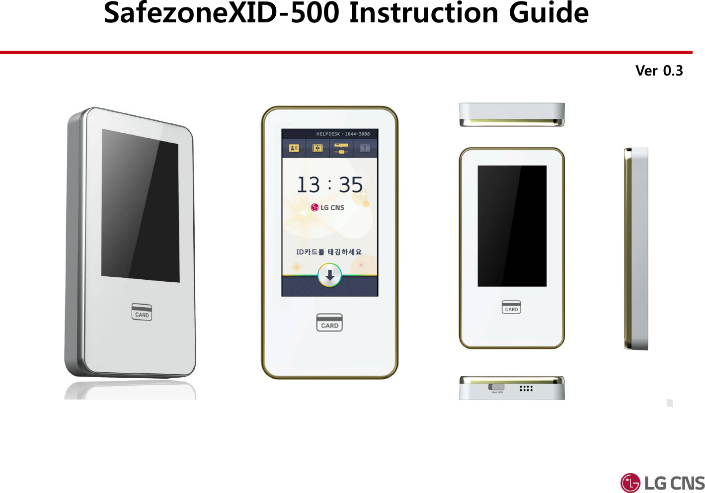 SafezoneXID-500 Instruction GuideVer 0.3