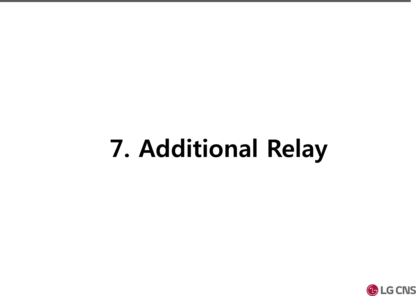 7. Additional Relay 