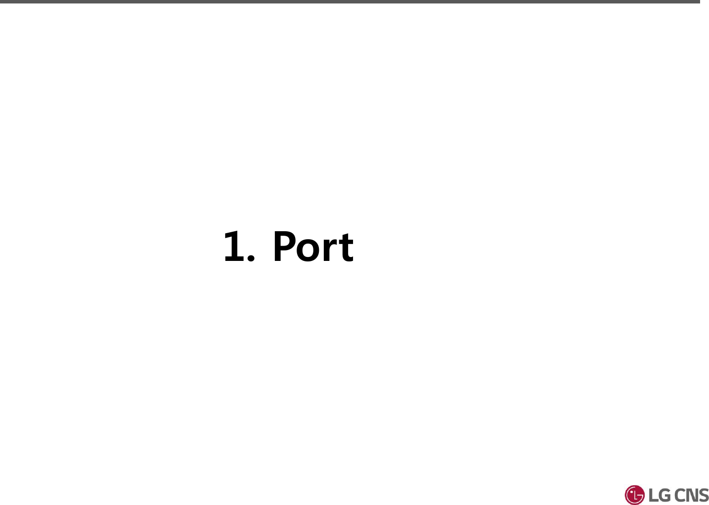 1. Port