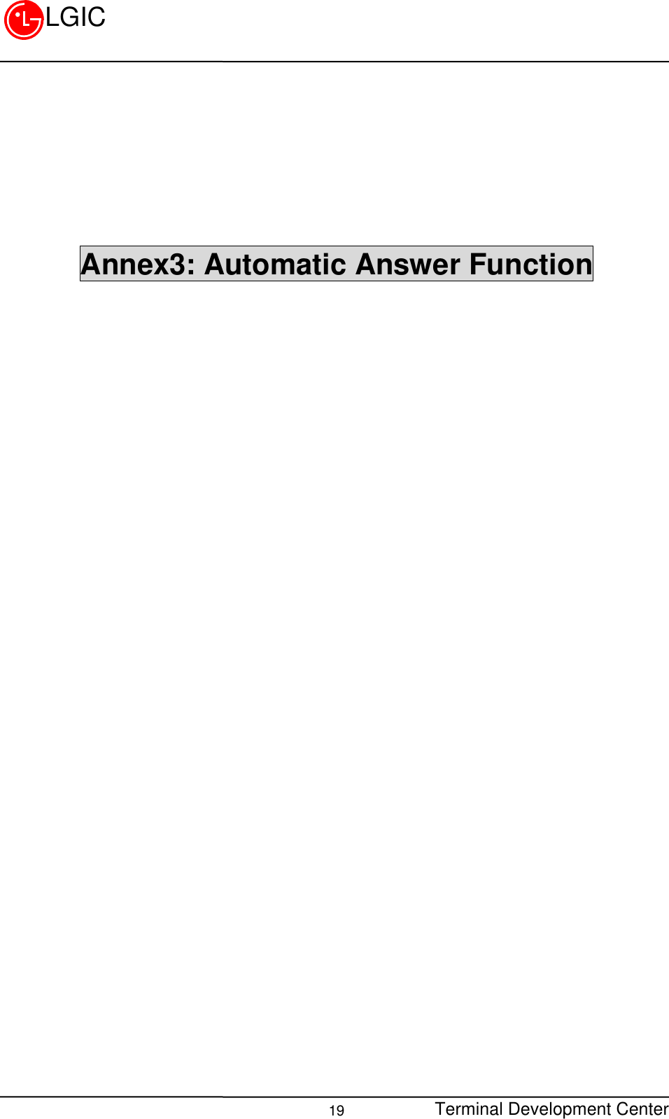 Terminal Development Center19LGICAnnex3: Automatic Answer Function