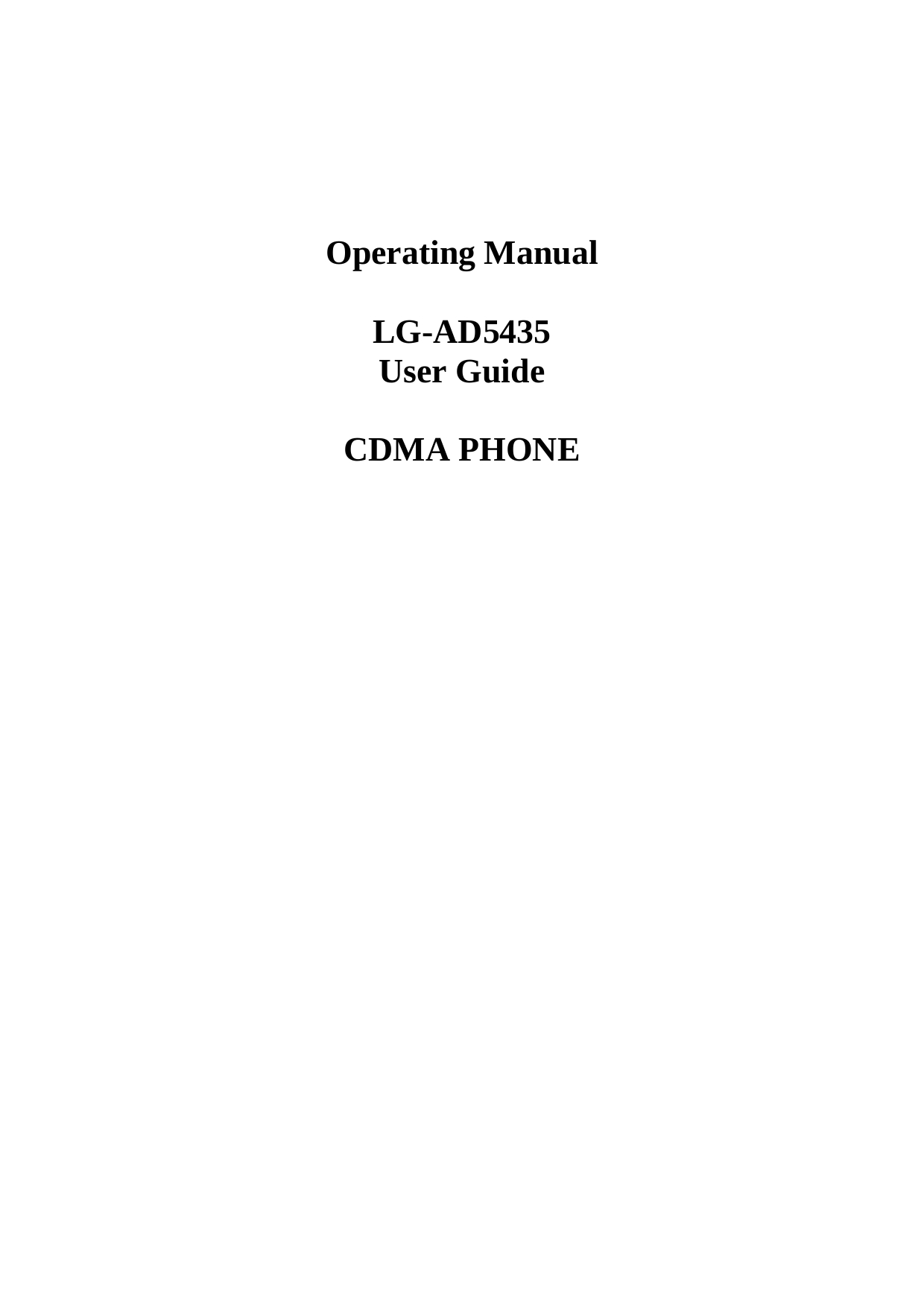  Operating Manual  LG-AD5435 User Guide  CDMA PHONE                          