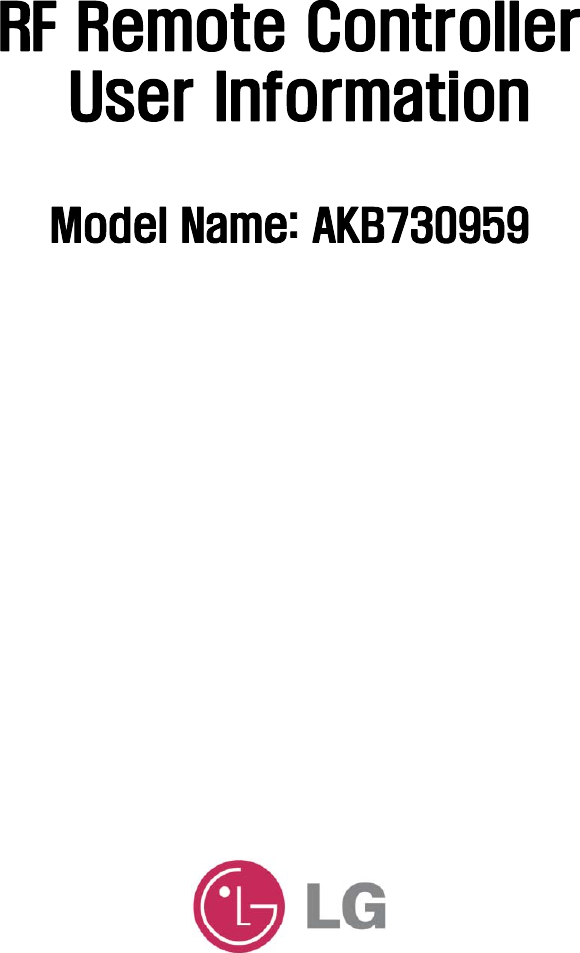 RF Remote ControllerUser InformationModel Name: AKB730959