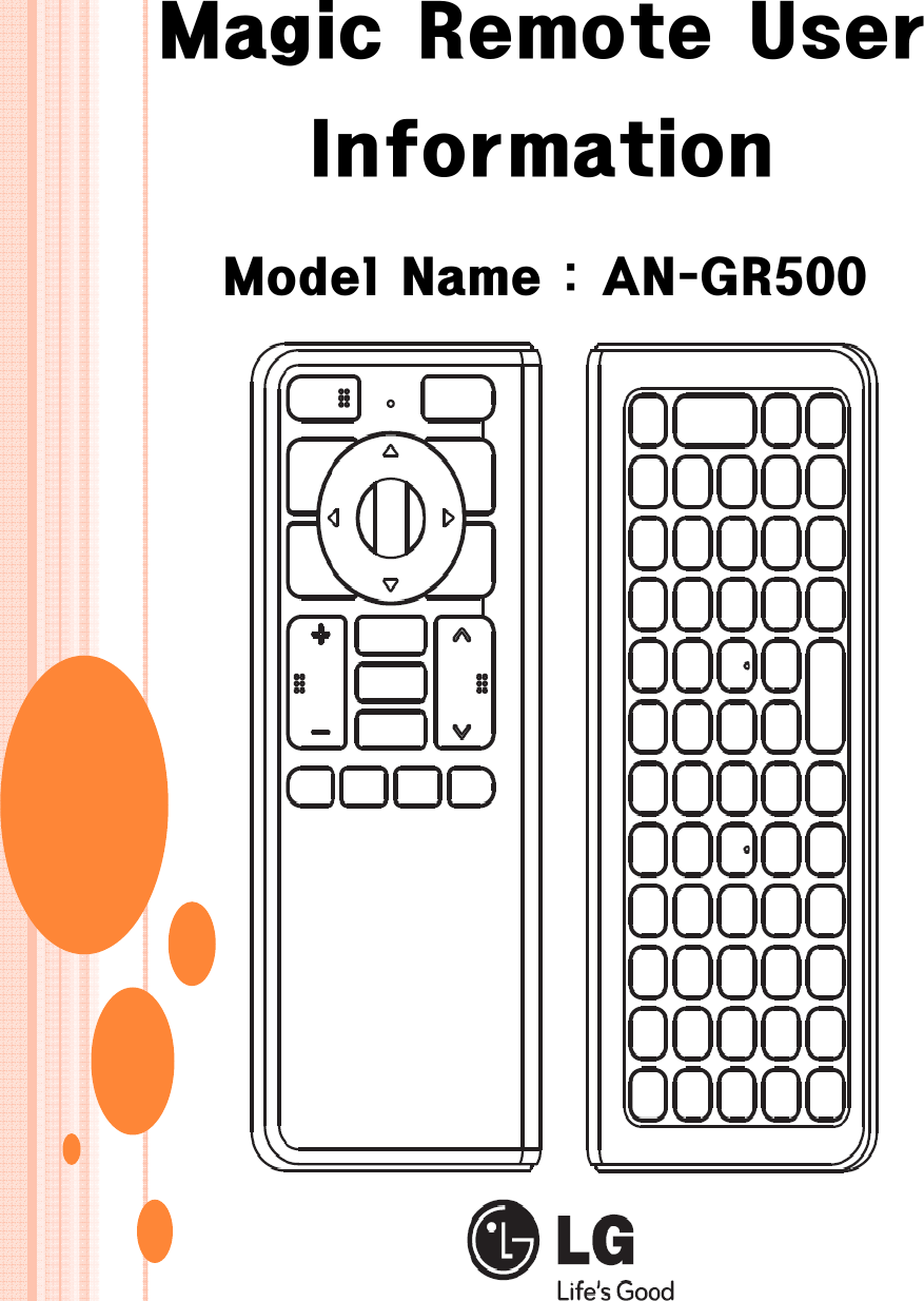 Magic Remote User InformationModel Name : AN-GR500