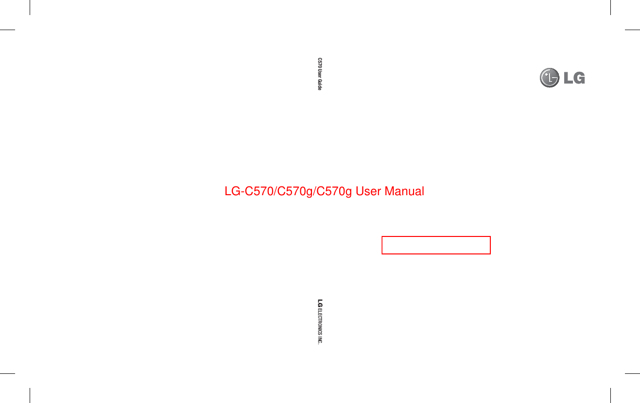 C570 User Guide ELECTRONICS INC.LG-C570/C570g/C570g User Manual