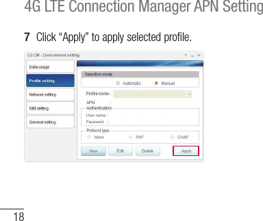 187  Click “Apply” to apply selected profile.4G LTE Connection Manager APN Setting
