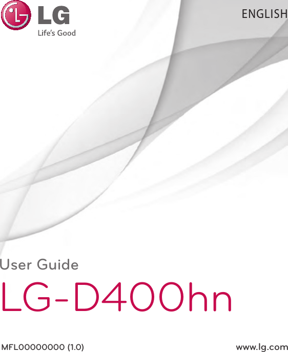 Page 1 of LG Electronics USA D400HN Cellular/PCS GSM/EDGE/WCDMA Phone with WLAN, Bluetooth, and RFID User Manual LG D400hn EN UG FCC  140129 indd