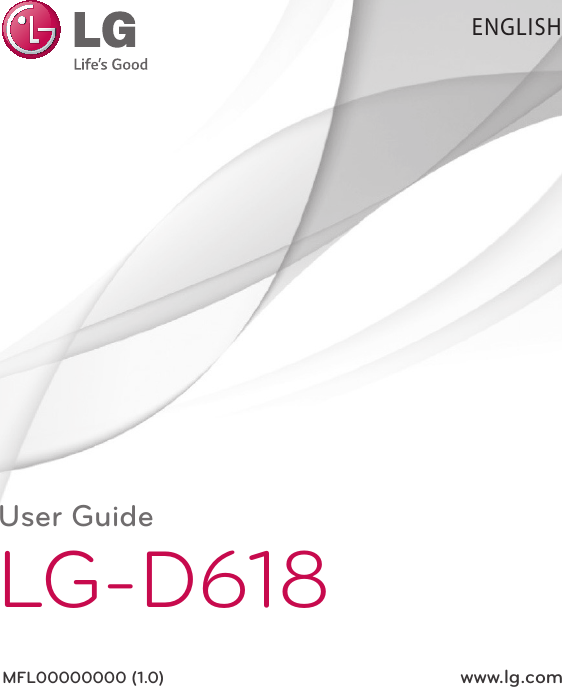 ENGLISHUser GuideLG-D618MFL00000000 (1.0)  www.lg.com