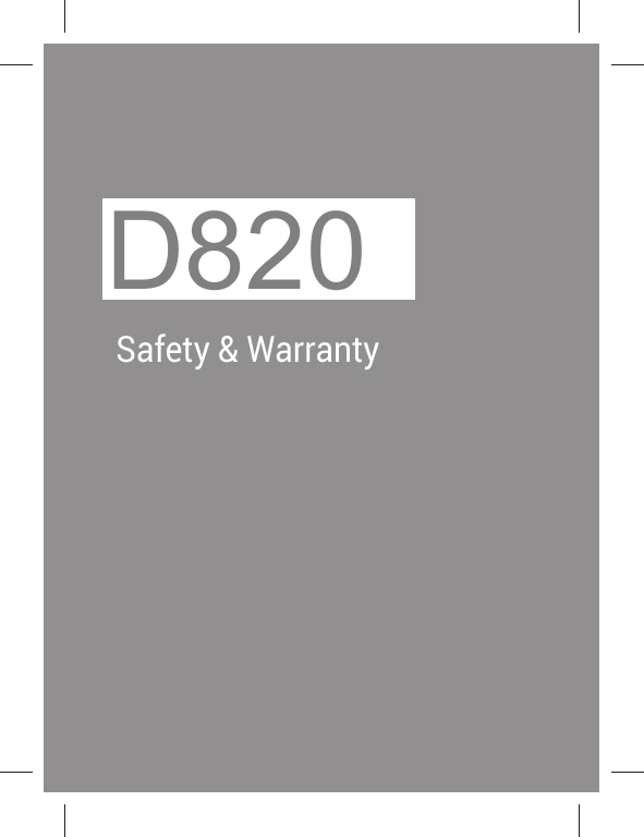 Safety &amp; WarrantyD820