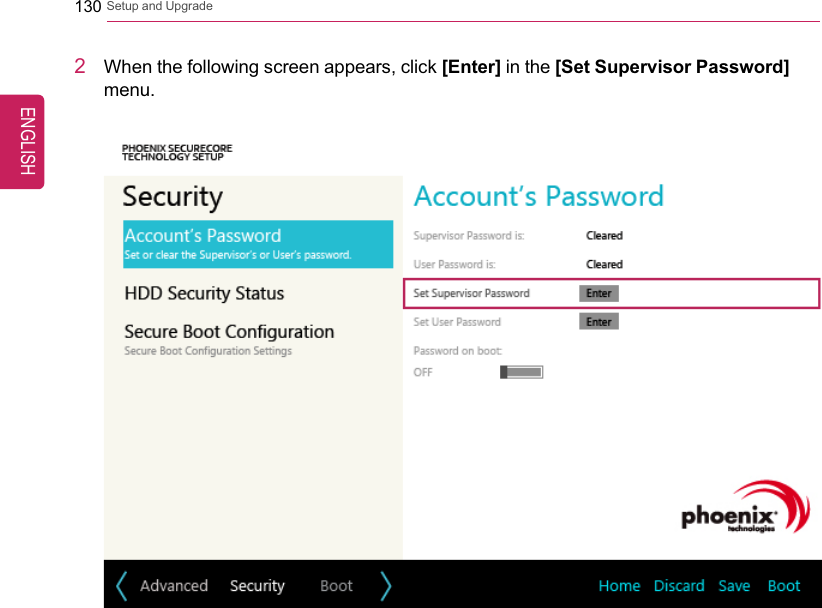 130 Setup and Upgrade2When the following screen appears, click [Enter] in the [Set Supervisor Password]menu.ENGLISH