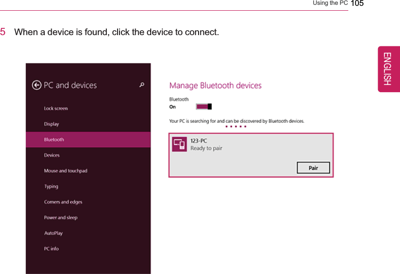 Using the PC 1055When a device is found, click the device to connect.ENGLISH