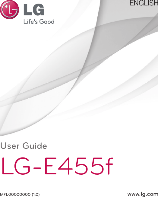 ENGLISHMFL00000000 (1.0)User GuideLG-E455fwww.lg.com