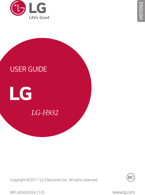 ENGLISHMFLXXXXXXXX (1.0) www.lg.comUSER GUIDECopyright ©2017 LG Electronics Inc. All rights reserved.LG-H932