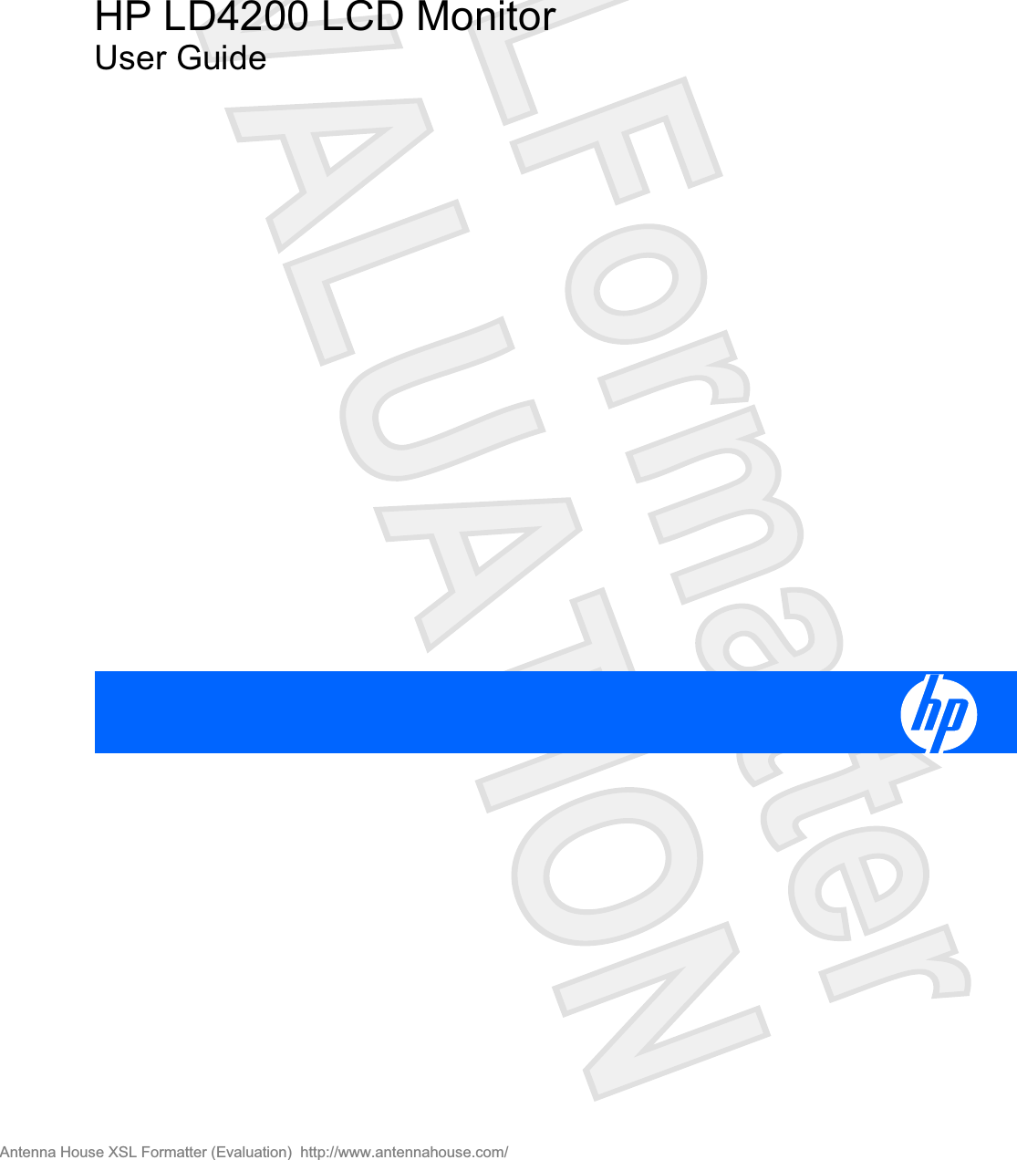 HP LD4200 LCD MonitorUser GuideAntenna House XSL Formatter (Evaluation)  http://www.antennahouse.com/