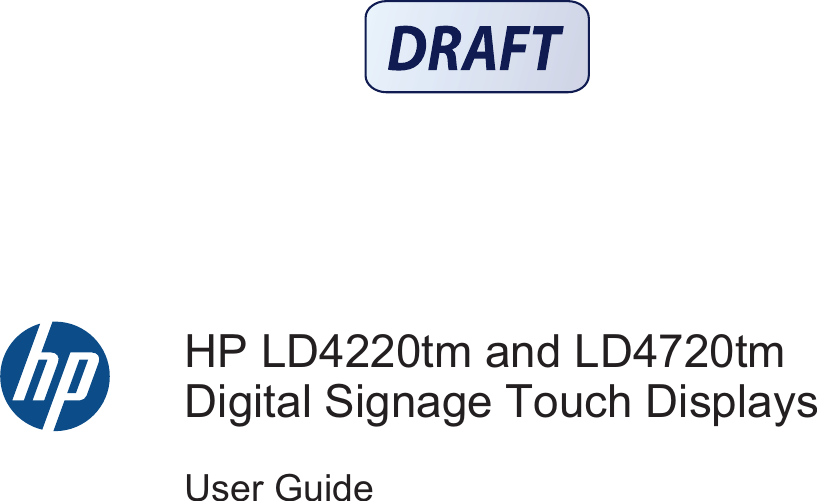 HP LD4220tm and LD4720tmDigital Signage Touch DisplaysUser Guide