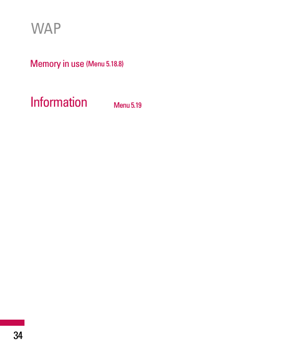 34Memory in use (Menu 5.18.8)Information Menu 5.19WAP