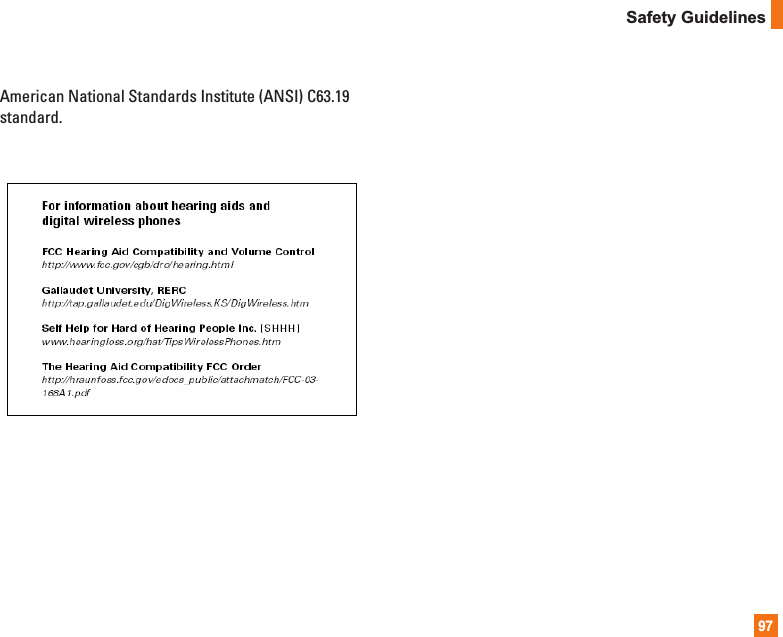 97Safety GuidelinesAmerican National Standards Institute (ANSI) C63.19standard. 