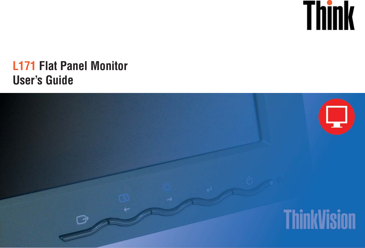 L171 Flat Panel MonitorUser’s Guide