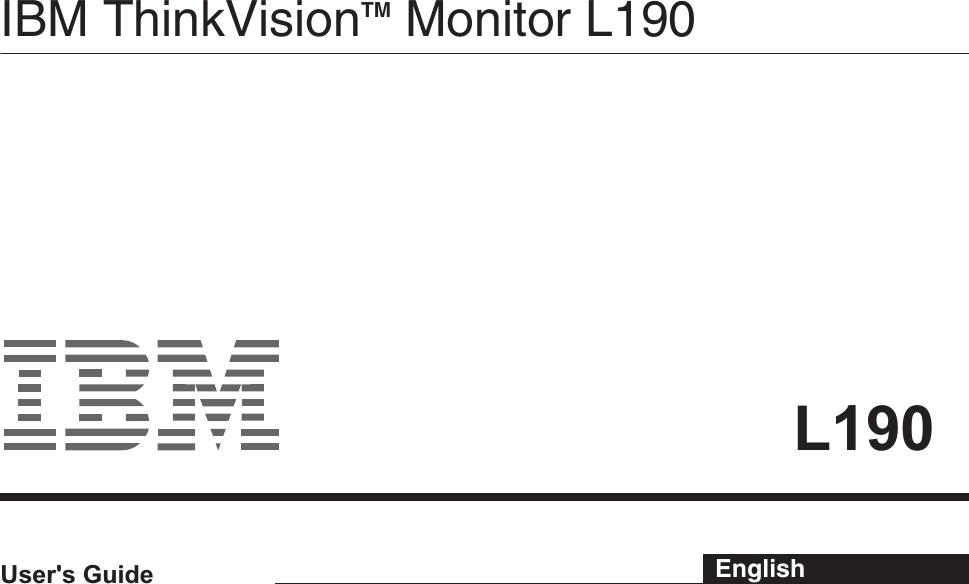 L190User&apos;s Guide IBM ThinkVisionTM Monitor L190English