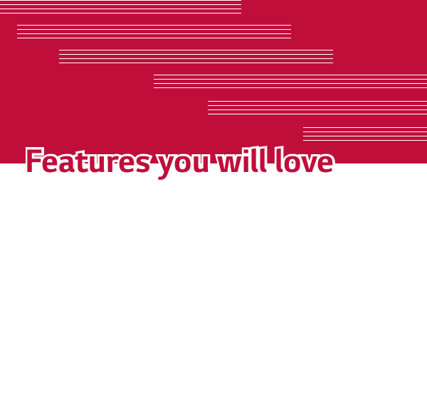 Features you will loveFeatures you will love